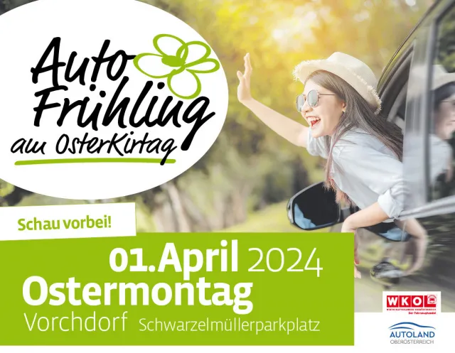 Autofrühling Vorchdorf 2024 - 1. April 2024 Autofrühling Vorchdorf 2024 - 1. April 2024