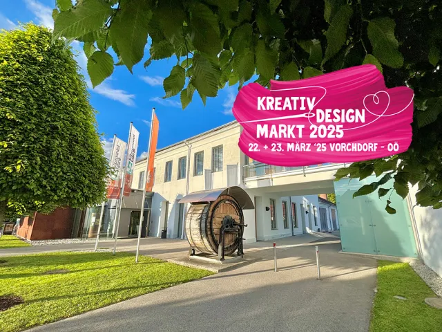 Kreativ- und Designmarkt 2025, 22./23. März Kitzmantelfabrik Vorchdorf Kreativ- und Designmarkt 2025, 22./23. März Kitzmantelfabrik Vorchdorf
