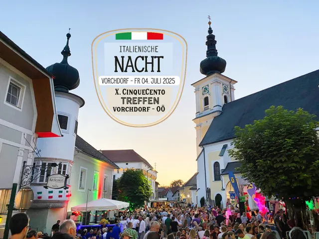 Italienische Nacht Vorchdorf 2025 Italienische Nacht Vorchdorf 2025
